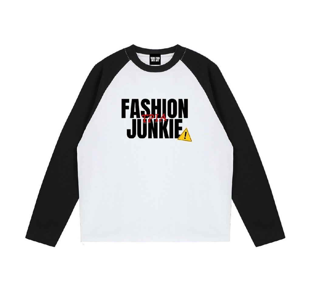 “FASHION JUNKIE” Long-Sleeve T-Shirt