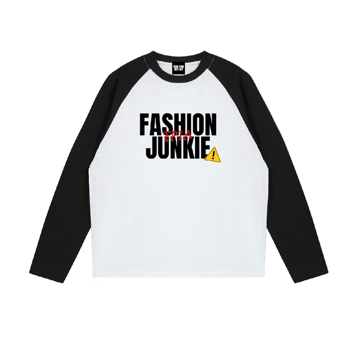 “FASHION JUNKIE” Long-Sleeve T-Shirt